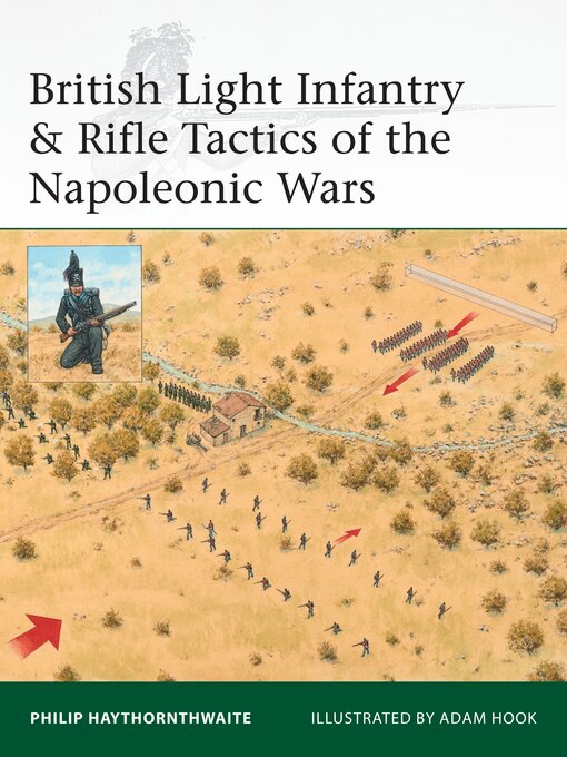 Title details for British Light Infantry & Rifle Tactics of the Napoleonic Wars by Philip Haythornthwaite - Available